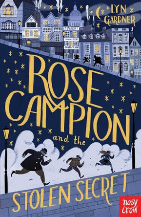 Rose Campion and the Stolen Secret by Lyn Gardner 9780857634863 [USED COPY]