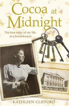Cocoa at Midnight: The real life story of my time as a housekeeper by Tom Quinn 9781444735956 [USED COPY]
