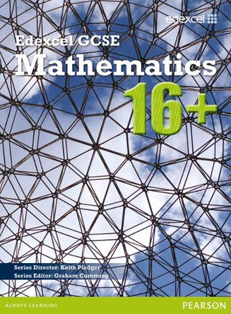 GCSE Mathematics Edexcel 2010 : 16+ Student Book by Keith Pledger 9781446900031 [USED COPY]