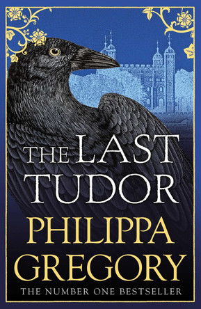 The Last Tudor by Philippa Gregory 9781471133077 [USED COPY]