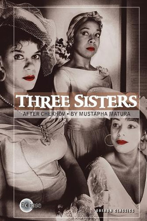 Three Sisters by Anton Pavlovich Chekhov 9781840026436 [USED COPY]