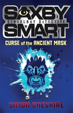 The Curse of the Ancient Mask by Simon Cheshire 9781853409431 [USED COPY]