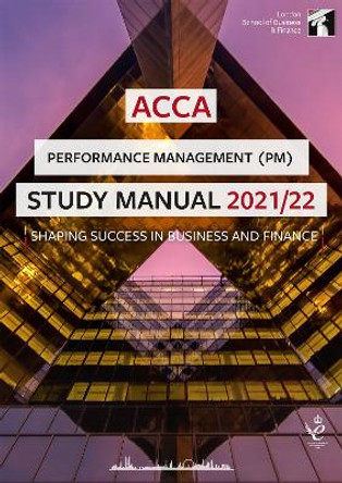 ACCA Performance Management Study Manual 2021-22: For Exams until June 2022 by LSBF ACCA Study Material