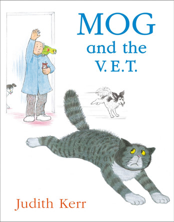 Mog and the V.E.T. by Judith Kerr 9780007171286 [USED COPY]