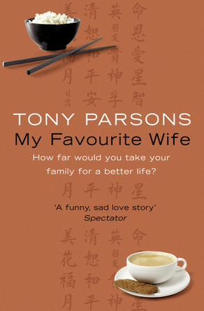 My Favourite Wife by Tony Parsons 9780007226498 [USED COPY]