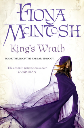 King’s Wrath (The Valisar Trilogy, Book 3) by Fiona McIntosh 9780007276066 [USED COPY]