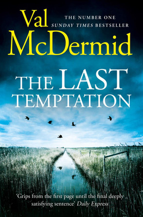 The Last Temptation (Tony Hill and Carol Jordan, Book 3) by Val McDermid 9780007344710 [USED COPY]
