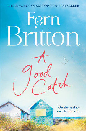 A Good Catch by Fern Britton 9780007562961 [USED COPY]