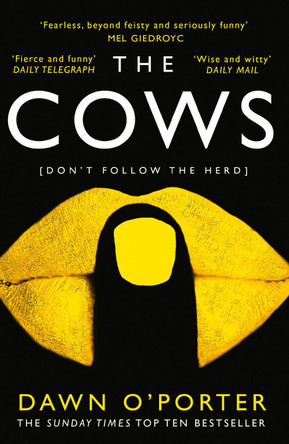 The Cows by Dawn O'Porter 9780008126063 [USED COPY]