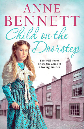 Child on the Doorstep by Anne Bennett 9780008162337 [USED COPY]