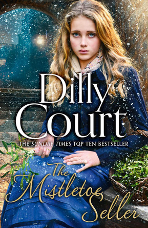The Mistletoe Seller by Dilly Court 9780008199555 [USED COPY]