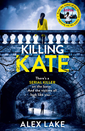 Killing Kate by Alex Lake 9780008199715 [USED COPY]
