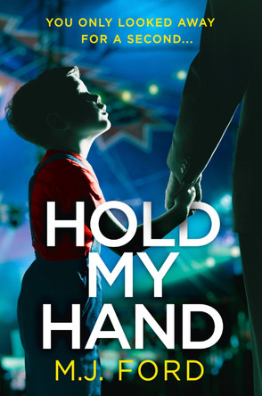 Hold My Hand by M.J. Ford 9780008258825 [USED COPY]
