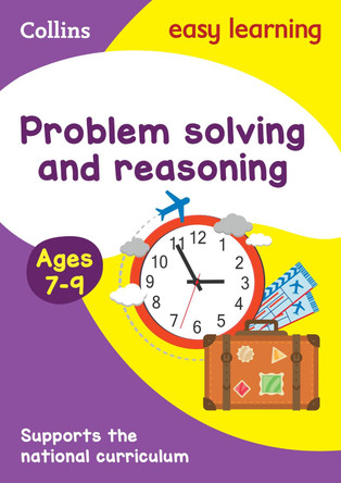 Problem Solving and Reasoning Ages 7-9 (Collins Easy Learning KS2) by Collins Easy Learning 9780008275365 [USED COPY]
