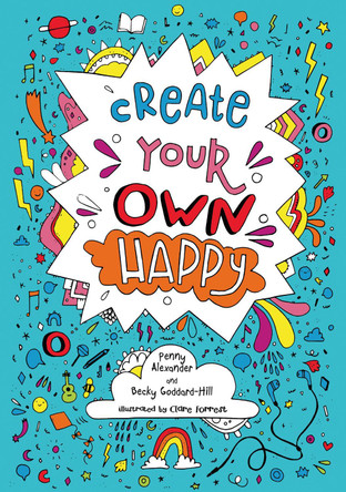 Create Your Own Happy by Penny Alexander 9780008301217 [USED COPY]