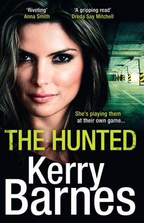 The Hunted by Kerry Barnes 9780008317843 [USED COPY]