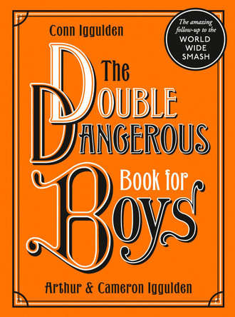 The Double Dangerous Book for Boys by Conn Iggulden 9780008332983 [USED COPY]