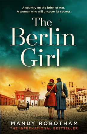 The Berlin Girl by Mandy Robotham 9780008364519 [USED COPY]