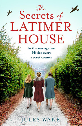 The Secrets of Latimer House by Jules Wake 9780008408985 [USED COPY]