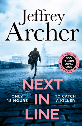 Next in Line (William Warwick Novels) by Jeffrey Archer 9780008474362 [USED COPY]