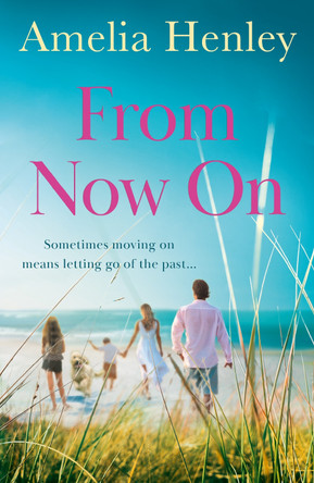 From Now On by Amelia Henley 9780008511999 [USED COPY]