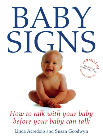 Baby Signs by Linda Acredolo 9780091851682 [USED COPY]
