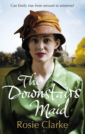 The Downstairs Maid by Rosie Clarke 9780091956097 [USED COPY]