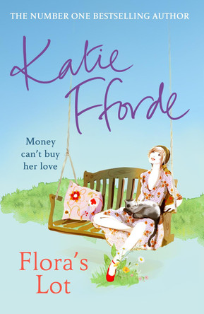 Flora's Lot by Katie Fforde 9780099472360 [USED COPY]
