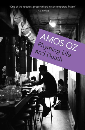 Rhyming Life and Death by Amos Oz 9780099521020 [USED COPY]