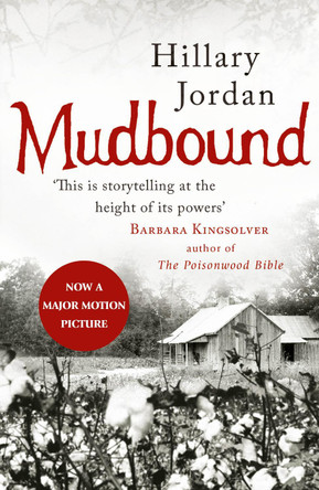 Mudbound by Hillary Jordan 9780099524687 [USED COPY]