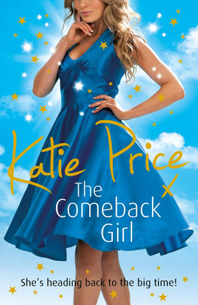 The Come-back Girl by Katie Price 9780099525479 [USED COPY]