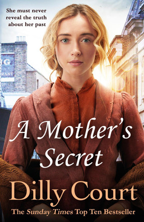 A Mother's Secret by Dilly Court 9780099538837 [USED COPY]