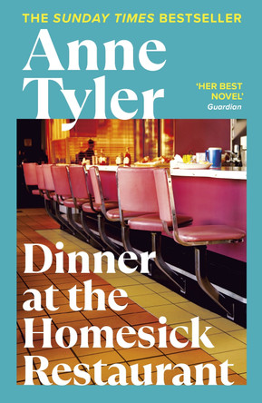 Dinner At The Homesick Restaurant by Anne Tyler 9780099916406 [USED COPY]