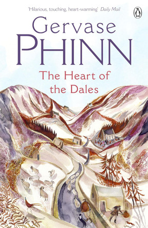 The Heart of the Dales by Gervase Phinn 9780141027678 [USED COPY]