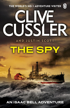 The Spy: Isaac Bell #3 by Clive Cussler 9780141045924 [USED COPY]