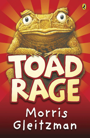 Toad Rage by Morris Gleitzman 9780141306551 [USED COPY]