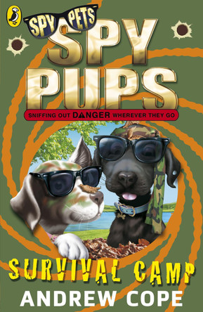 Spy Pups: Survival Camp by Andrew Cope 9780141338804 [USED COPY]