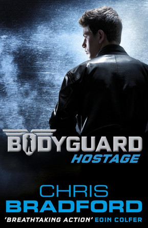 Bodyguard: Hostage (Book 1) by Chris Bradford 9780141340050 [USED COPY]