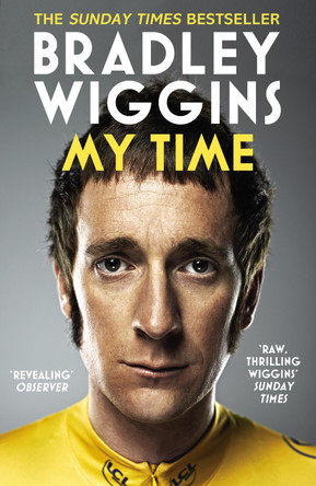 Bradley Wiggins: My Time: An Autobiography by Bradley Wiggins 9780224092142 [USED COPY]