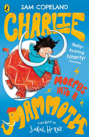 Charlie Morphs Into a Mammoth by Sam Copeland 9780241346235 [USED COPY]