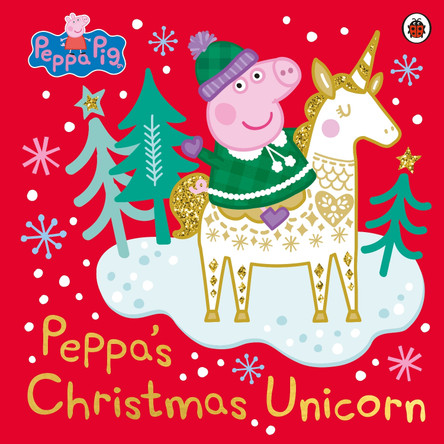 Peppa Pig: Peppa's Christmas Unicorn by Peppa Pig 9780241476222 [USED COPY]