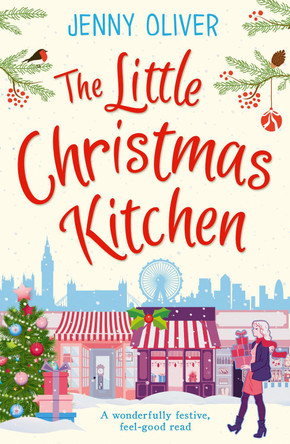 The Little Christmas Kitchen by Jenny Oliver 9780263917604 [USED COPY]