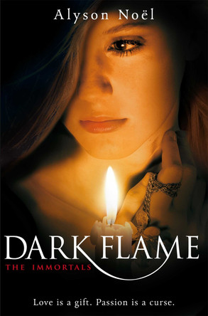 Dark Flame by Alyson Noel 9780330520614 [USED COPY]