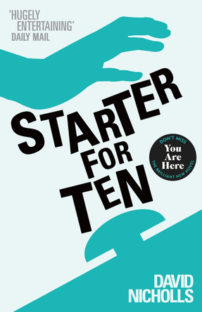 Starter For Ten by David Nicholls 9780340734872 [USED COPY]