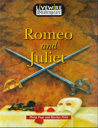 Shakespeare Graphics: Romeo & Juliet by Phil Page 9780340742976 [USED COPY]