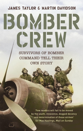 Bomber Crew by James Taylor 9780340838723 [USED COPY]