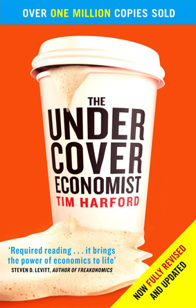 The Undercover Economist by Tim Harford 9780349119854 [USED COPY]