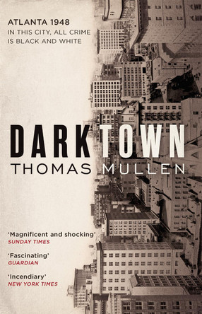 Darktown by Thomas Mullen 9780349142074 [USED COPY]