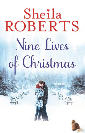 The Nine Lives of Christmas by Sheila Roberts 9780349407401 [USED COPY]
