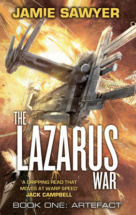 The Lazarus War: Artefact: Lazarus War 1 by Jamie Sawyer 9780356505466 [USED COPY]